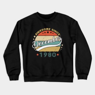 Awesome Since December 1980 Birthday Retro Sunset Vintage Crewneck Sweatshirt